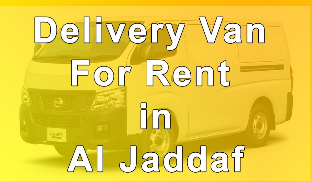 Delivery Van for Rent Al Jaddaf