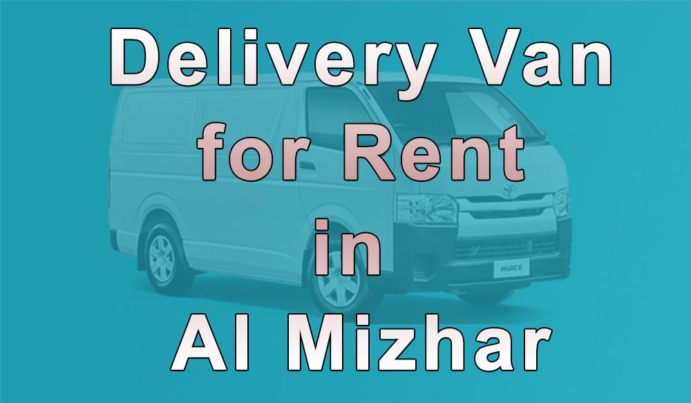 Delivery Van for Rent Al Mizhar