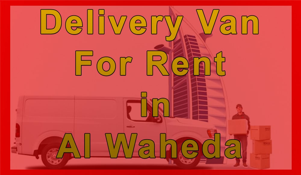 Delivery Van for Rent Al Waheda