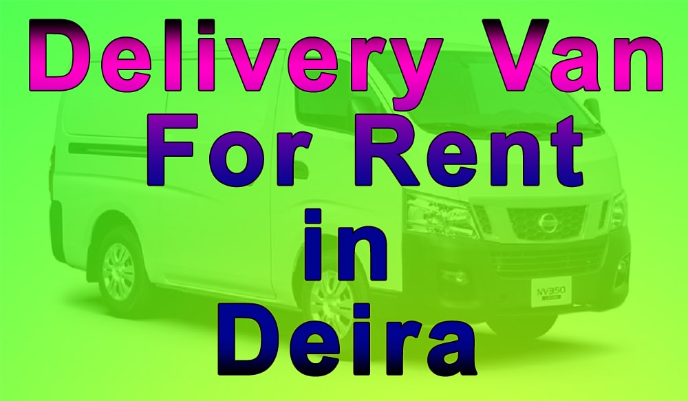 Delivery Van for Rent Deira