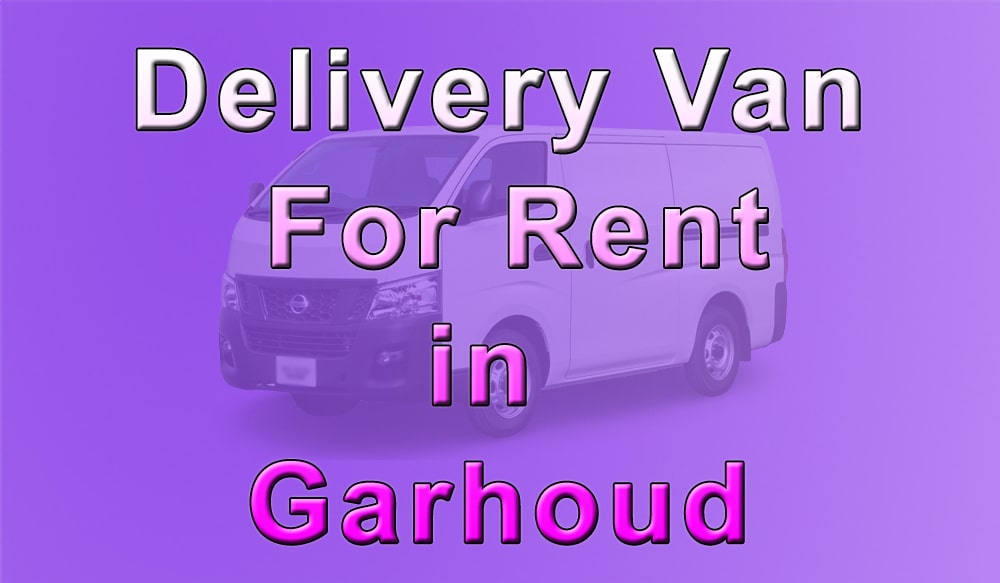 Delivery Van for Rent in Garhoud